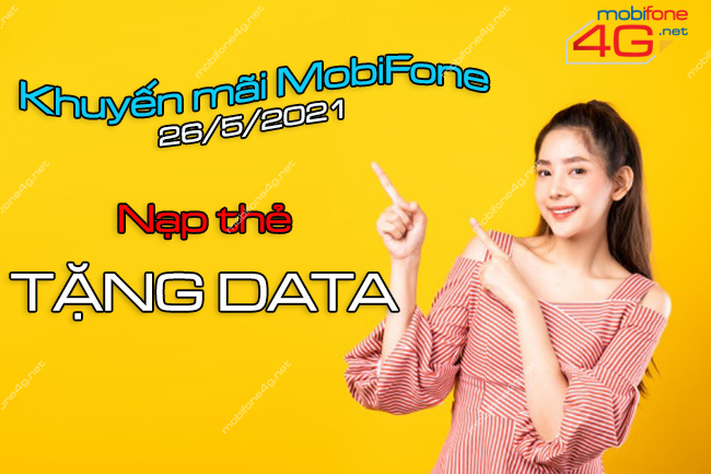 Khuyến mãi nạp thẻ tặng data MobiFone ngày 26/5/2020 Khuyến mãi nạp thẻ tặng data MobiFone ngày 26/5/2020