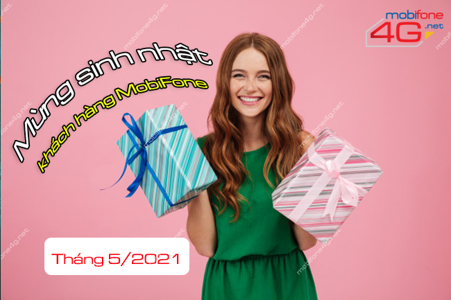 khuyến mãi mobifone mừng sinh nhật tháng 5 khuyến mãi mobifone mừng sinh nhật tháng 5