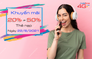 mobifone khuyen mai 20 50 gia tri the nap ngay 22 6 2021
