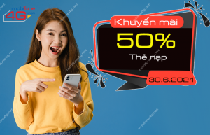 ngay 30 6 2021 mobifone khuyen mai 20 50 gia tri the nap