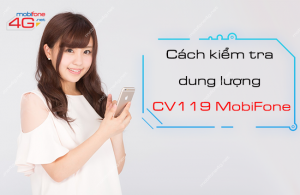 cach kiem tra dung luong cv119 mobifone