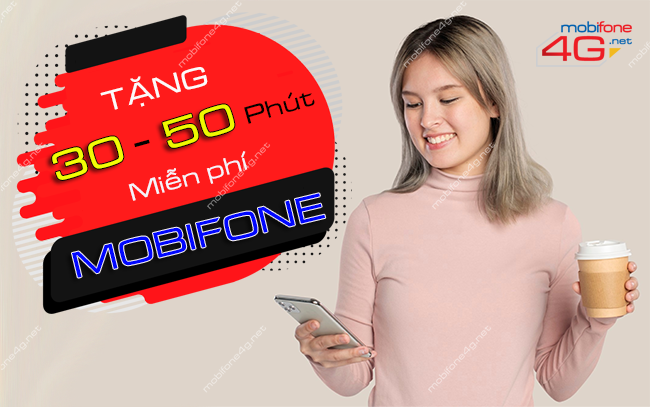 nhận phút gọi miễn phí từ MobiFone nhận phút gọi miễn phí từ MobiFone