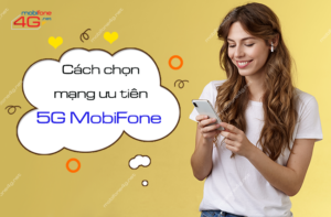 cach chon mang uu tien 5g mobifone