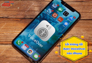 không tắt được VoiceOver trên iPhone