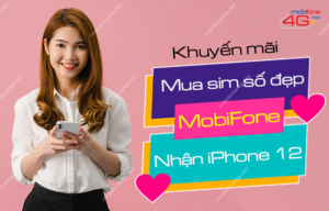 khuyen mai mua sim so dep mobifone nhan iphone 12