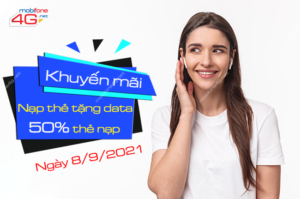 mobifone khuyen mai 50 the nap tang data ngay 8 9 2021
