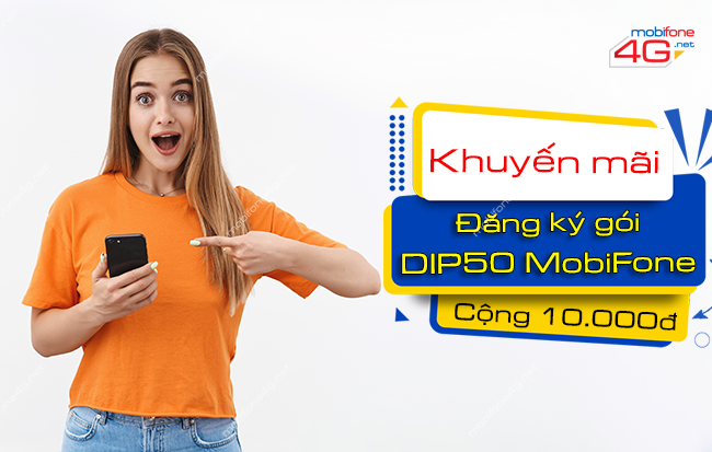 Cach tham gia khuyen mai dang ky goi dip50 mobifone cong tien dang ky goi dip50 mobifone cong tien