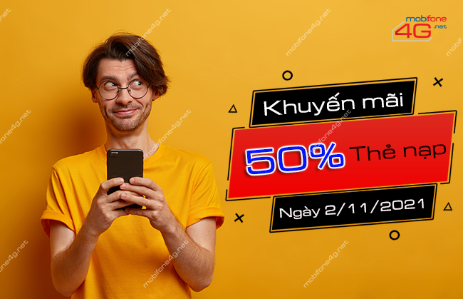 MobiFone khuyến mãi 50% thẻ nạp ngày 2/11/2021