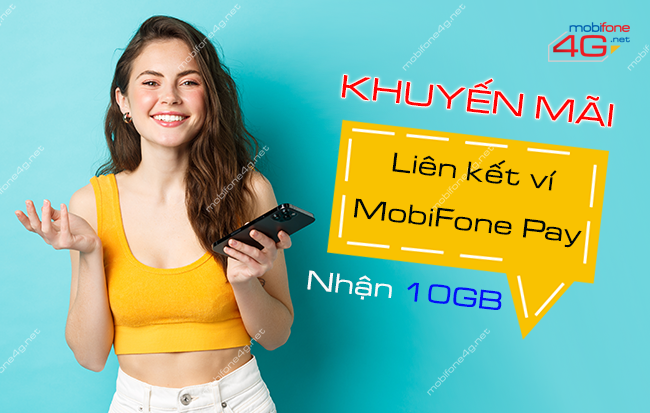 mobifone khuyen mai lien ket vi mobifone pay nhan 10gb