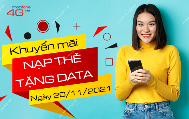 MobiFone khuyến mãi nạp thẻ tặng data 20/11/2021