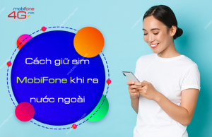 Cách giữ sim MobiFone