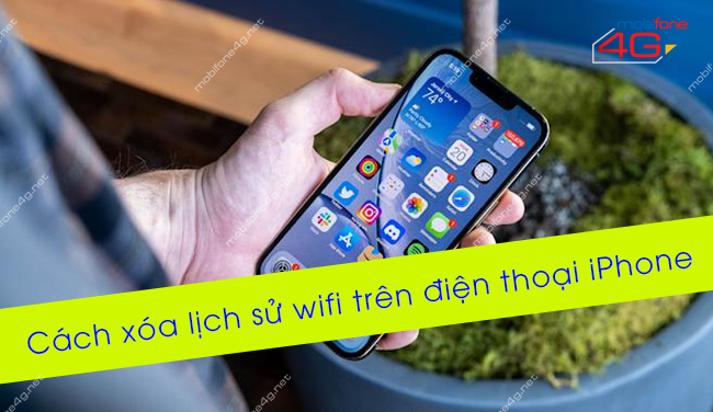 cach xoa lich su wifi tren dien thoai iphone