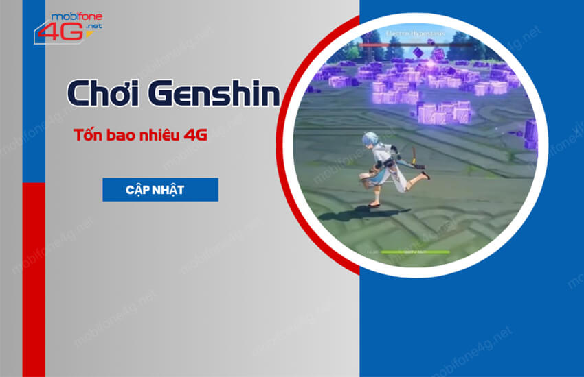 choi genshin ton bao nhieu 4g