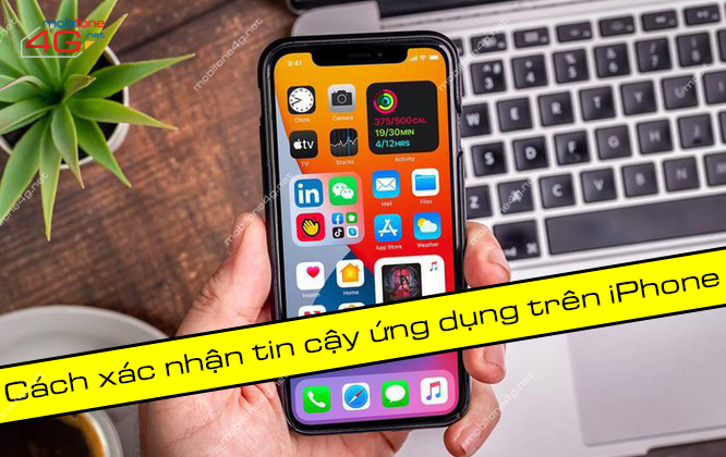 Xác nhận tin cậy trên ứng dụng iPhone