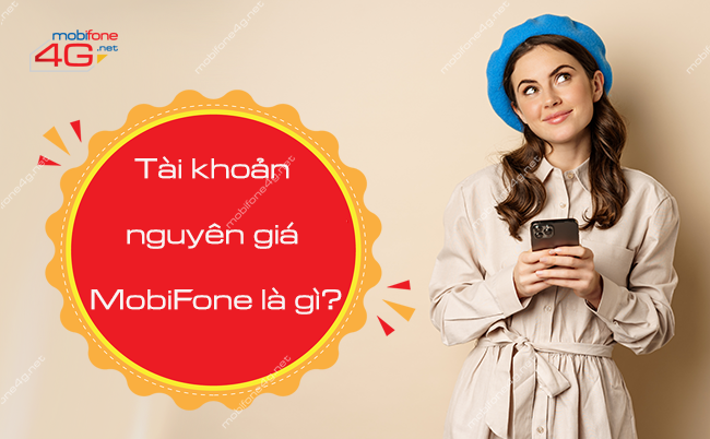 Tài khoản nguyên giá của MobiFone 