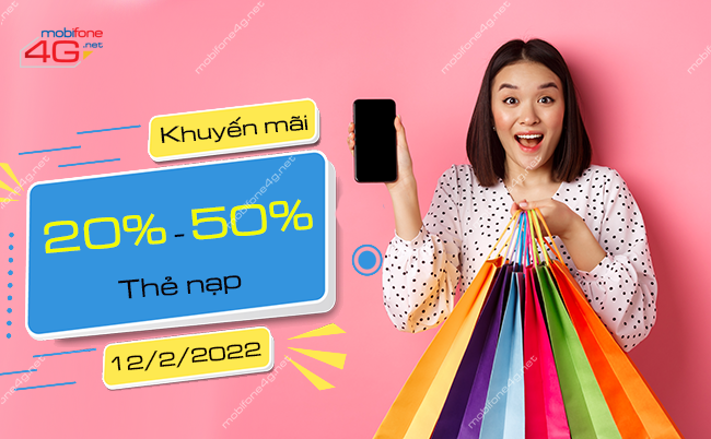 MobiFone khuyến mãi nạp thẻ ngày 12/2/2022