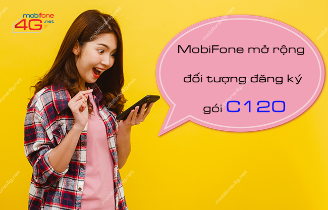 MobiFone thêm đối tượng đăng ký gói C120 