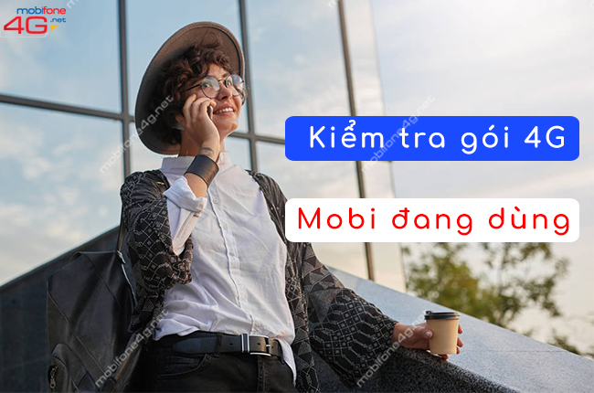 kiem tra goi 4g mobifone dang su dung