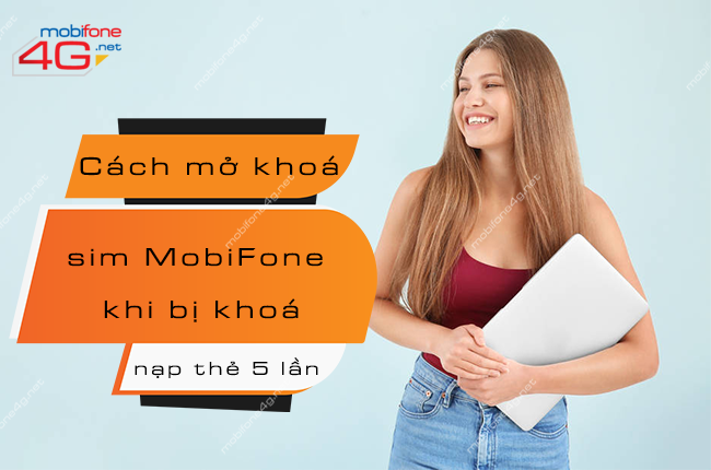 cach mo khoa sim mobifone khi nap the sai 5 lan