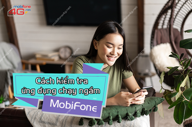 kiem tra ung dung chay ngam mobifone