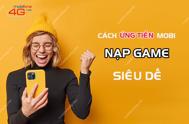 cach ung tien mobi nap game