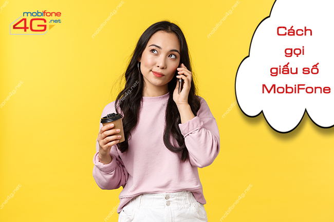 Cú pháp gọi giấu số mobifone