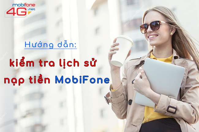 kiem tra lich su nap tien mobifone