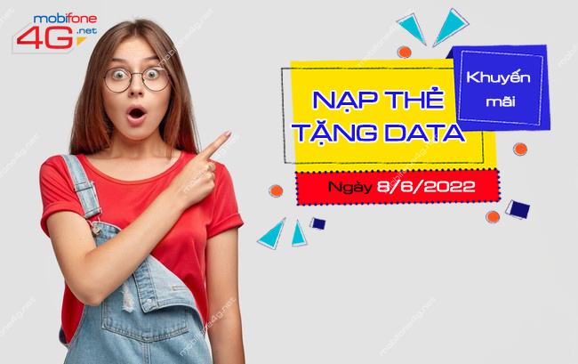 khuyến mãi nạp thẻ tặng data MobiFone ngày 8/6/2022