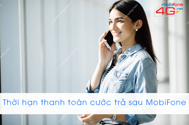 thoi han thanh toan cuoc tra sau mobifone