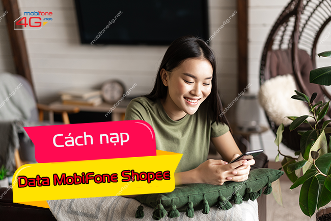 cach nap data mobifone shopee