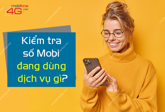 kiem tra so mobi dang dung dich vu gi?