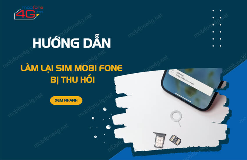 huong dan lay lai sim mobifone bi thu hoi