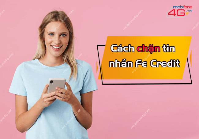 cach chan tin nhan fe credit