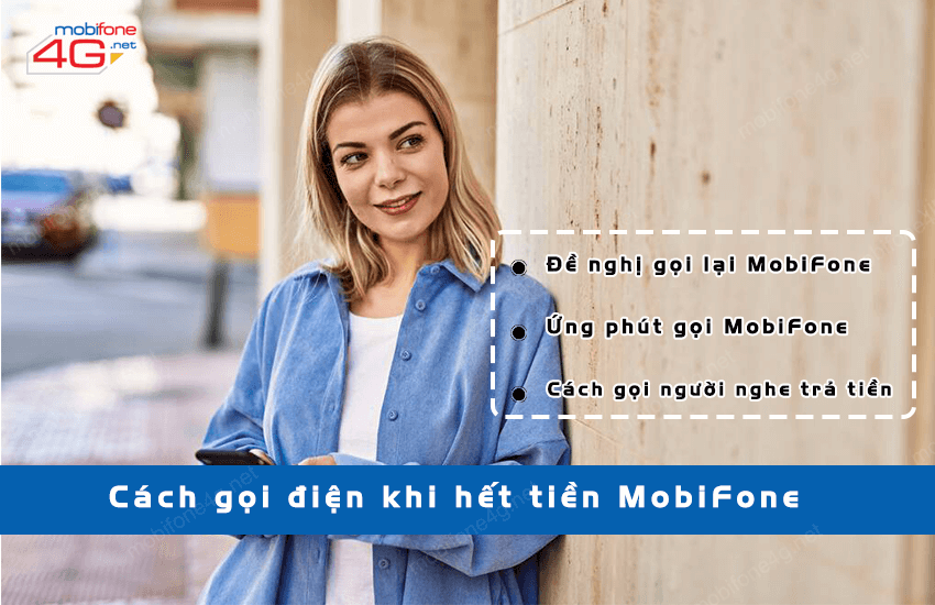 goi dien thoai khi het tien mobifone