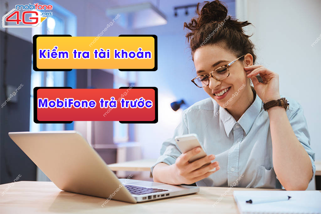 kiem tra tai khoan mobifone tra truoc