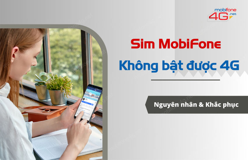 sim mobifone khong bat duoc 4g