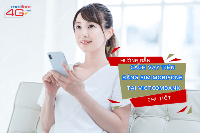 cach vay tien mobi vietcombank