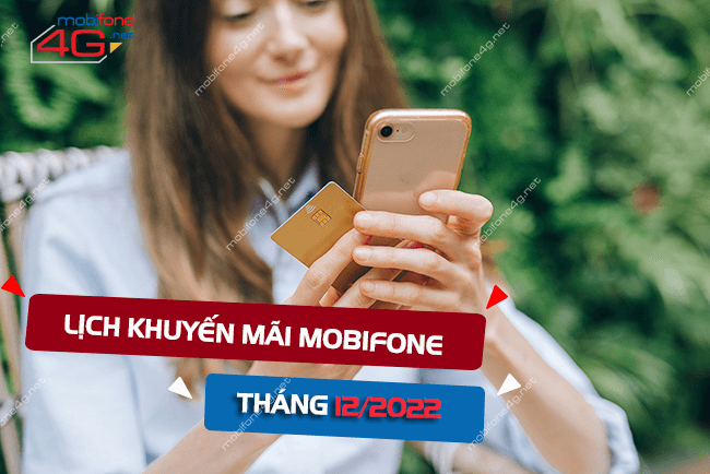 mobifone khuyen mai ngay nao thang 12/2022?