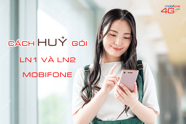 huy goi ln1 ln2 mobifone