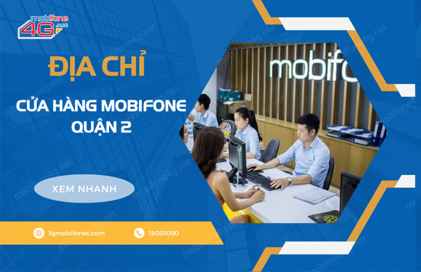 dia chi cua hang mobifone quan 2