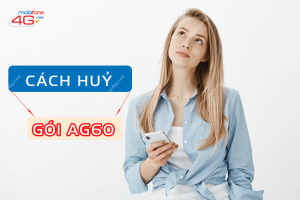cach huy goi ag60 mobifone