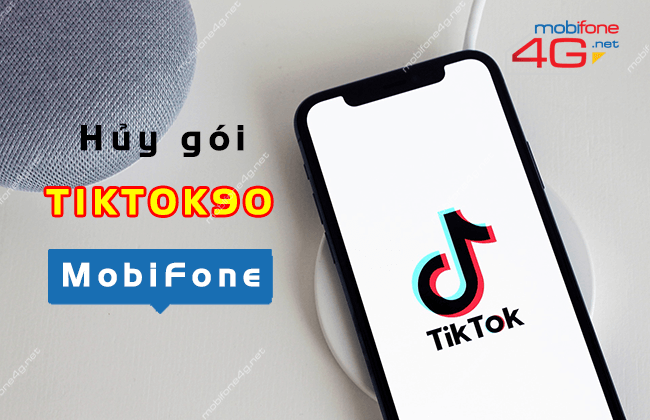 huy goi tiktok90 mobifone