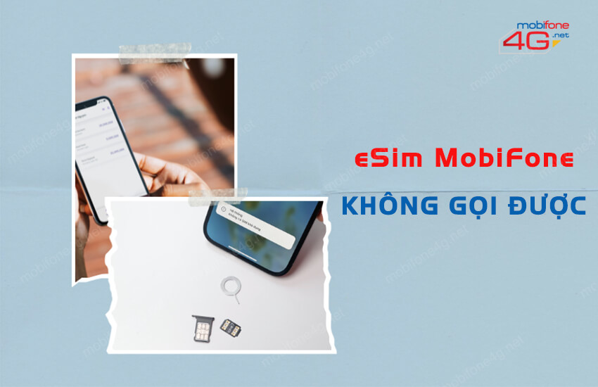 esim mobifone khong goi duoc