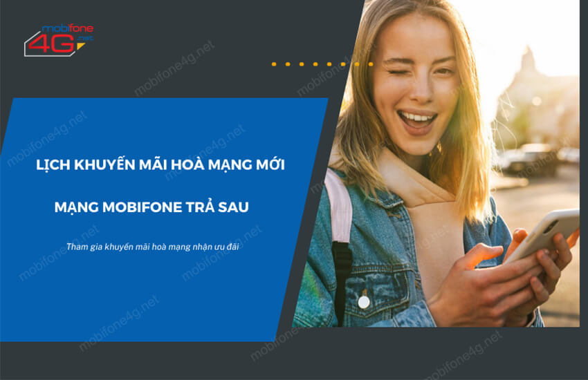 lich khuyen mai hoa mang moi sim mobifone tra sau