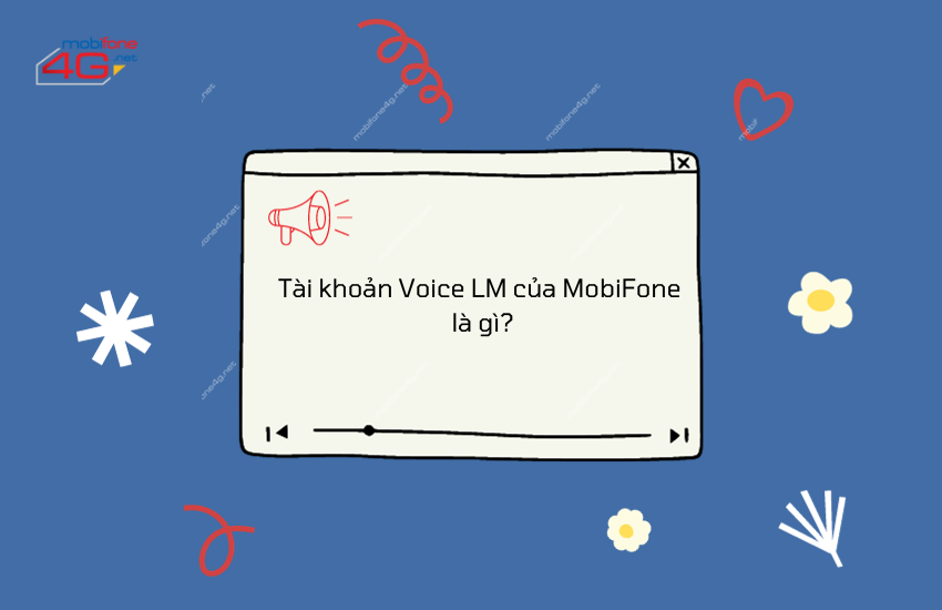 tai khoan voice lm mobifone