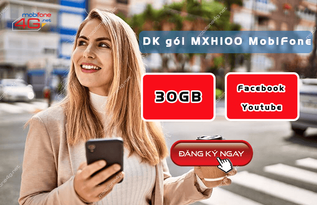 dang ky goi cuoc MXH100 mobifone