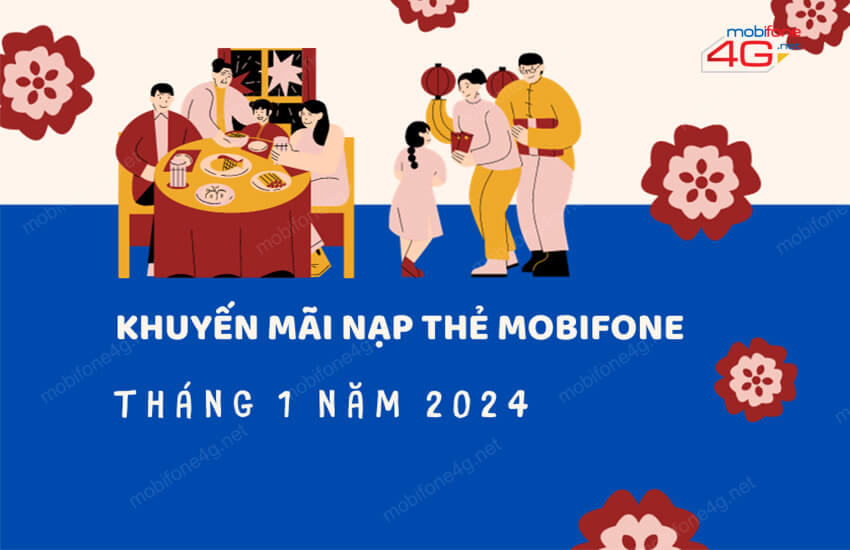 lich khuyen mai nap the mobifone thang 1 2024