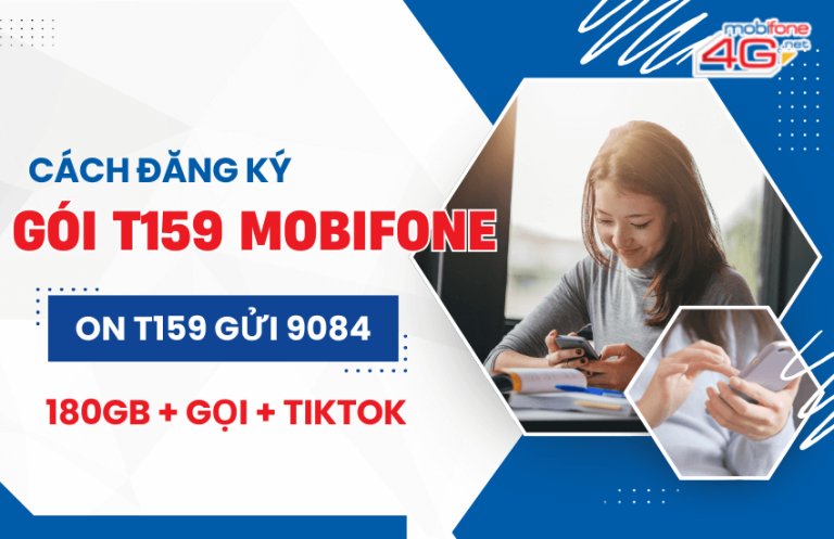 Siêu KM gói cước T159 MobiFone combo 180GB, Gọi và TikTok